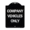 Signmission Company Vehicles Only Heavy-Gauge Aluminum Architectural Sign, 24" x 18", BS-1824-24242 A-DES-BS-1824-24242 - alternate 1